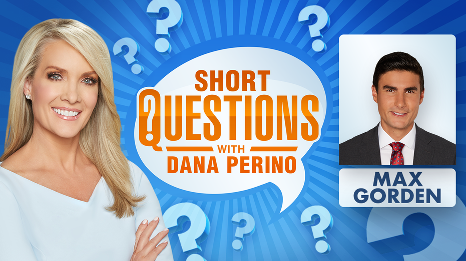 Short questions with Dana Perino for Max Gorden of Fox Weather